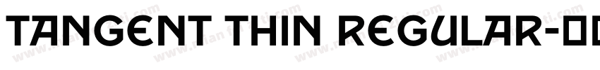 Tangent Thin Regular字体转换